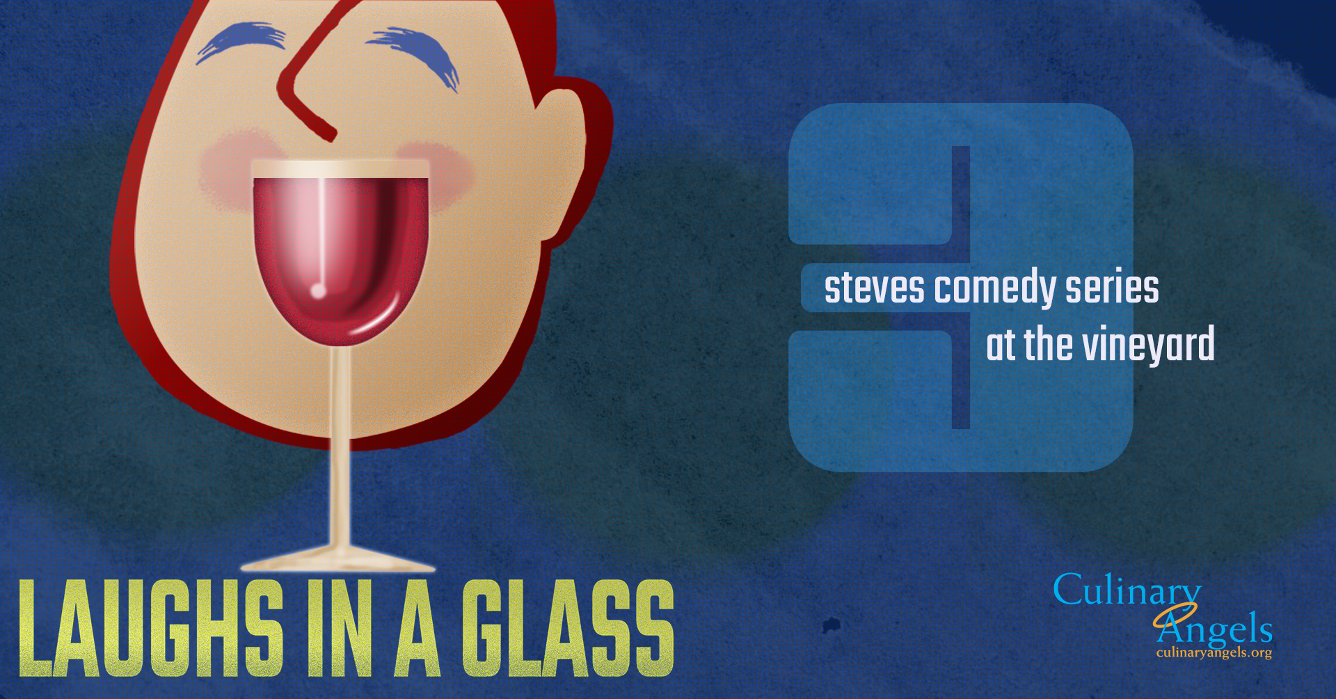 Laughs in a Glass 3 Steves Comedy Series at the Vineyard